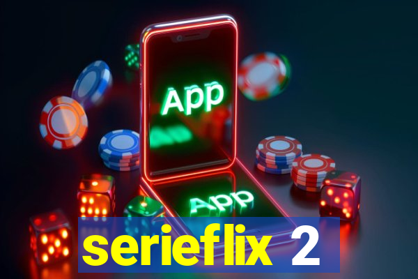 serieflix 2